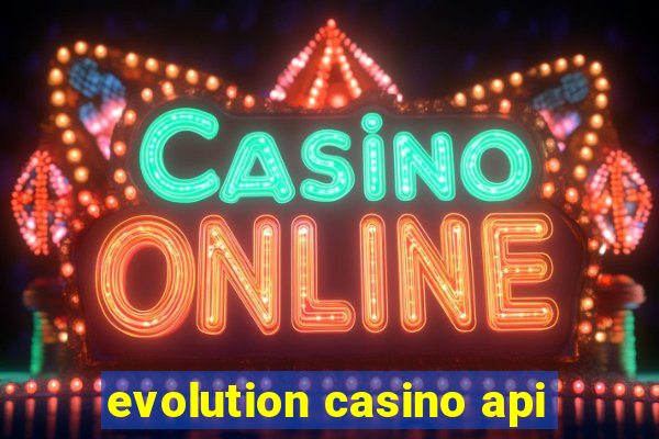 evolution casino api